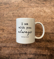 Book of Ruth - Coffee Mug (I am with you)